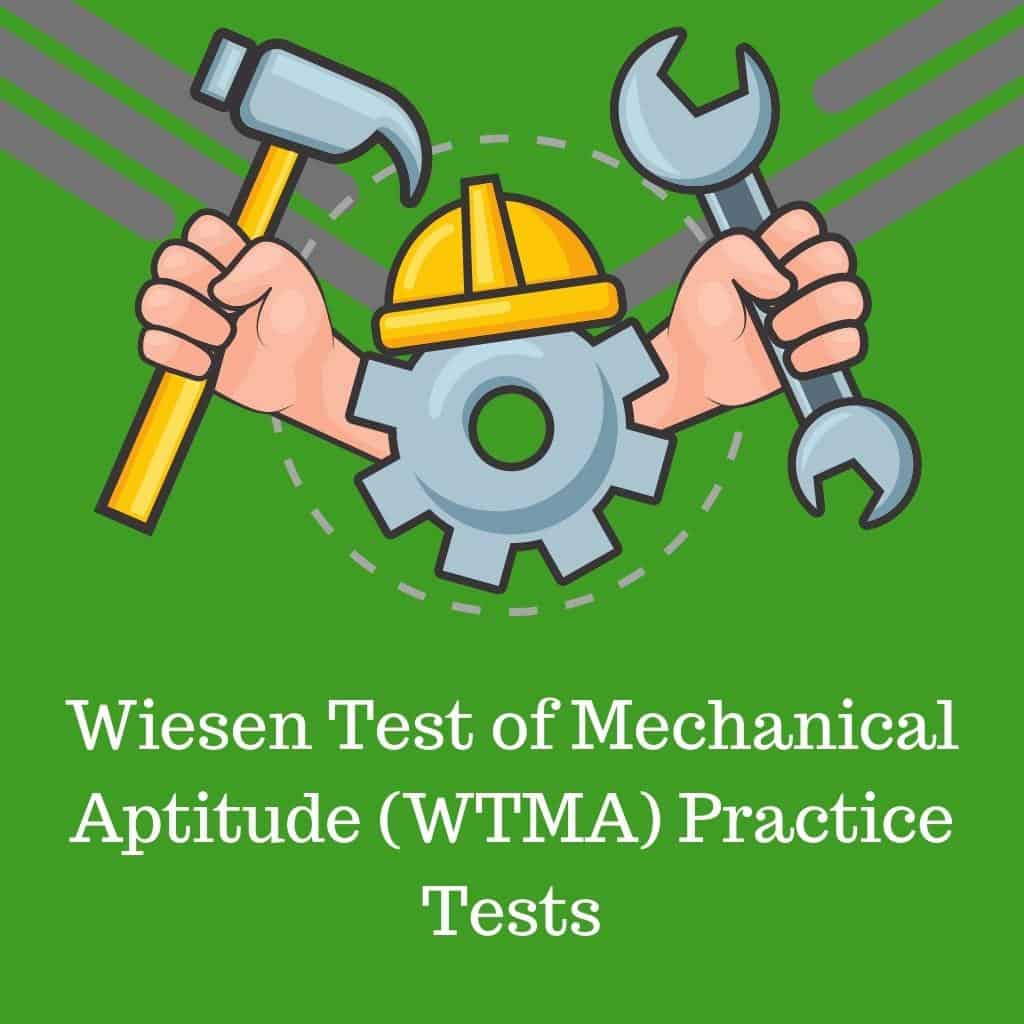 Wiesen Test of Mechanical Aptitude (WTMA) Practice Test